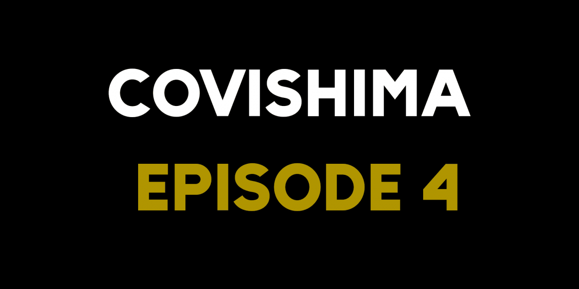 COVISHIMA EP. 4 – Nuclear Noul normal